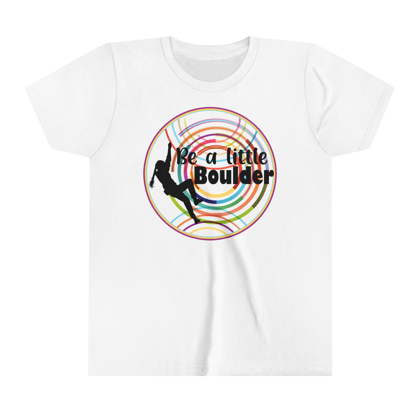 Custom Order - Be a Little Boulder Bella Canvas Youth Short Sleeve Tee