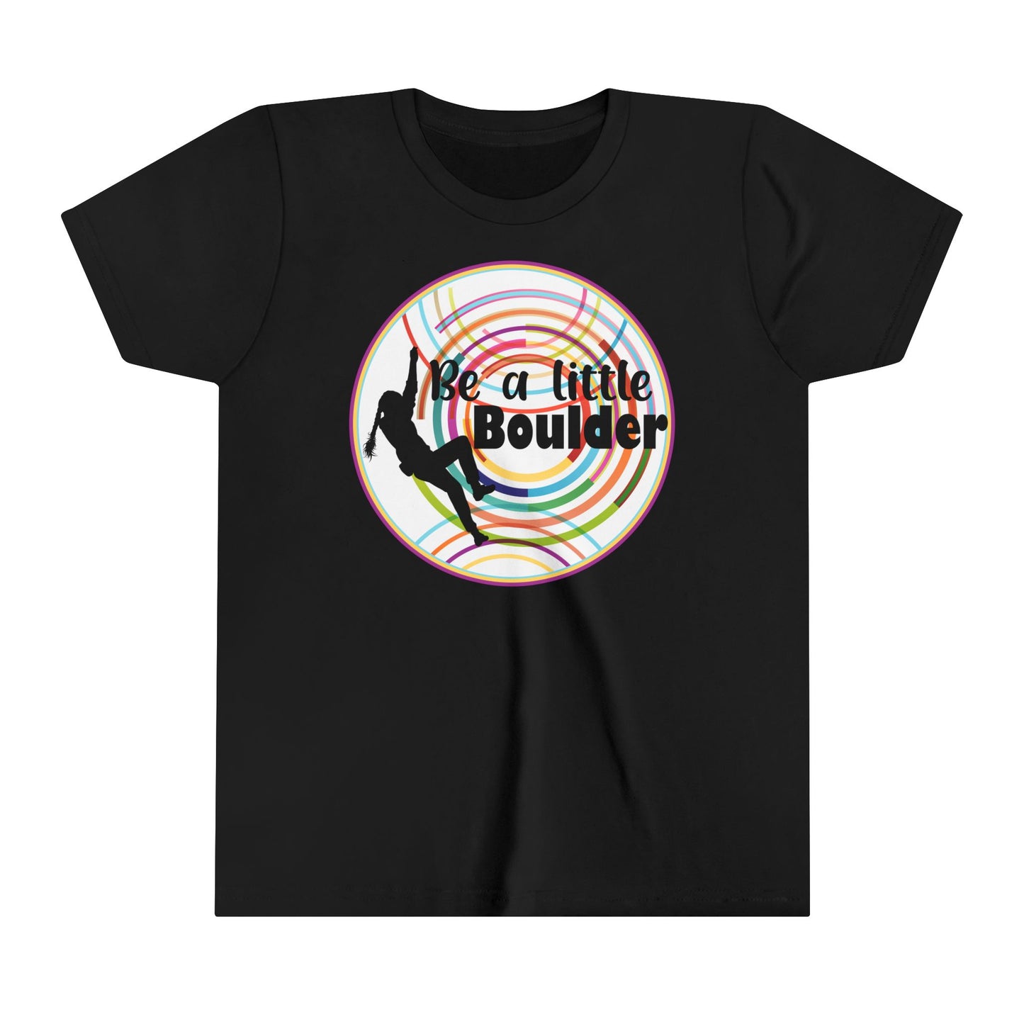 Custom Order - Be a Little Boulder Bella Canvas Youth Short Sleeve Tee